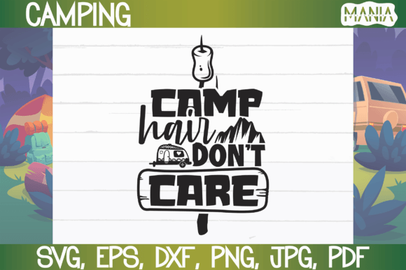 Camp Hair Dont Care Svg Cut File Graphics and Graphic Templates