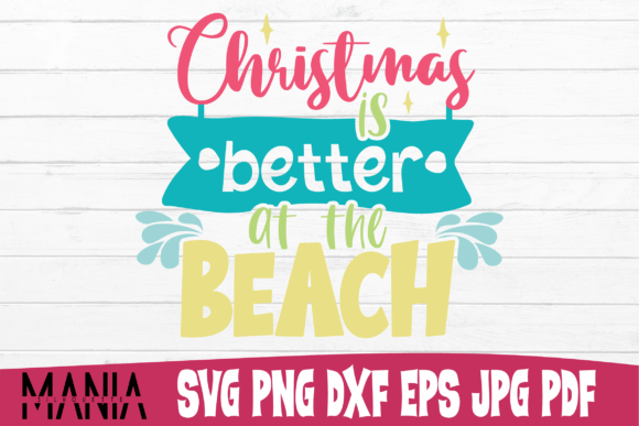 Christmas is Better at the Beach Svg Graphics Review