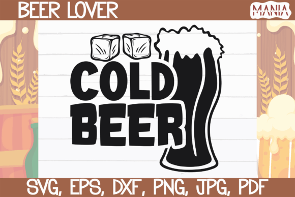 Cold Beer Svg Cut File Graphics for Brand Templates