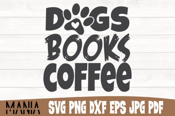 Dogs Books Coffee Svg Cut File Design Graphics & Graphic Templates Review
