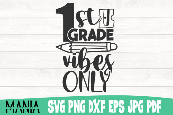 First Grade Vibes Only Svg Cut File Graphics Review