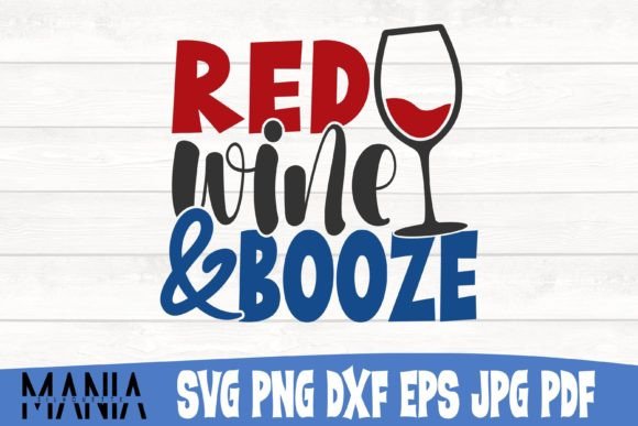 Red Wine and Booze Svg Cut File Design Graphics
