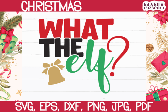 What the Elf Svg Graphics: A Review of Graphic Templates for Sellers