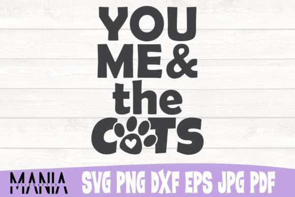 You Me and the Cats Svg Cut File Design Graphics Review